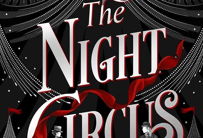 Šta pročitati: “The Night Circus” – Erin Morgenstern
