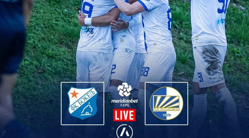 Sutjeska Bokelj, FK Sutjeska utakmica, 1 CFL 32 kolo, Bokelj Sutjeska Kotor, fudbal Crna Gora, Arena Sport prenos, Sutjeska raspored