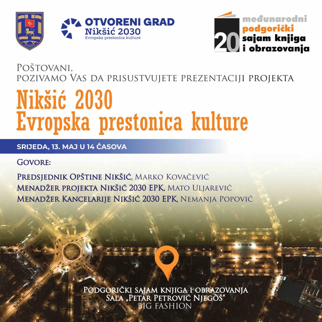 Nikšić 2030, Evropska prestonica kulture, Međunarodni podgorički sajam knjiga, Marko Kovačević, kultura Nikšić, EPK 2030, Podgorica