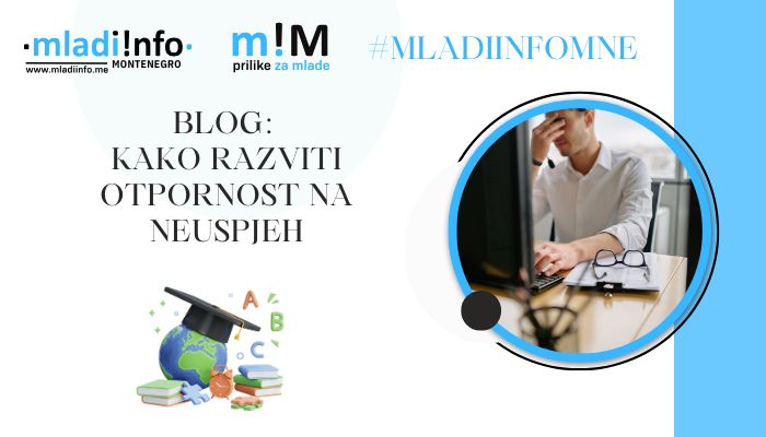 Kako razviti otpornost na neuspjeh