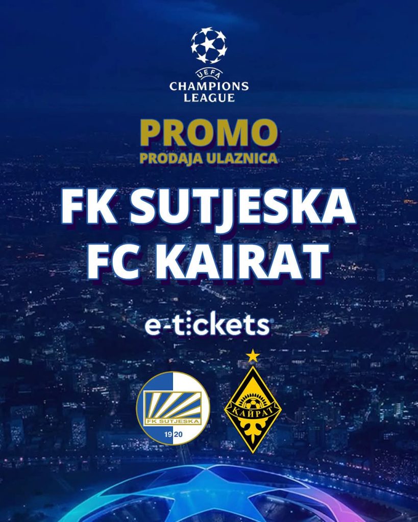 Ulaznice za utakmicu Sutjeska - Kairat u prodaji.