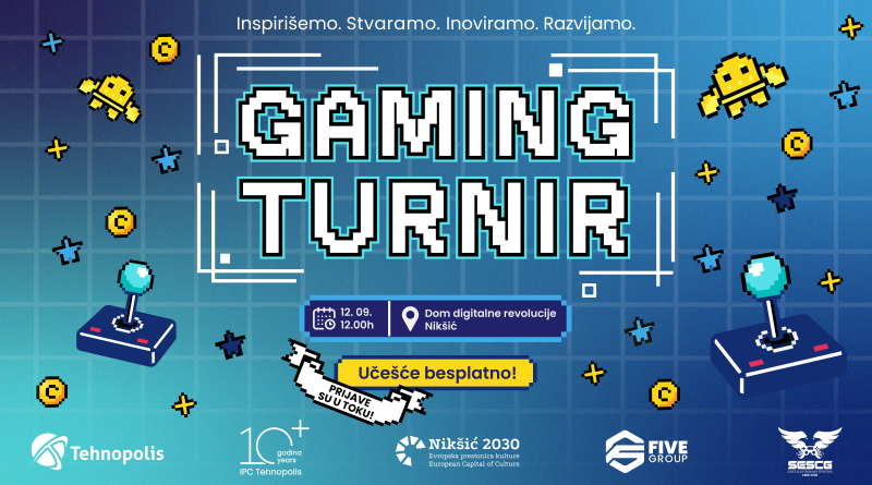 Gejming turnir u Tehnopolisu u Nikšiću 12. septembra