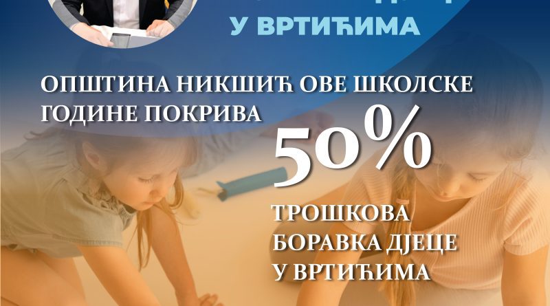 Vrtići u Nikšiću od naredne godine besplatni